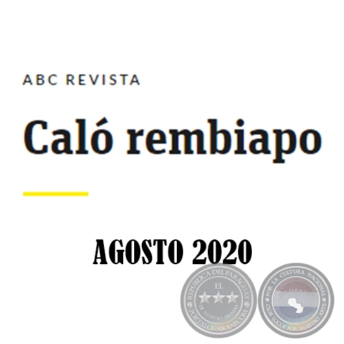 Cal Rembiapo - ABC Revista - Agosto 2020 	.